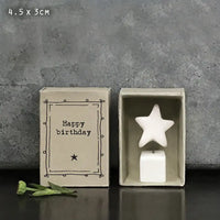 Match box gift box with 'Happy Birthday' on the front. White porcelain square with metal wire that leads to a star on top. 