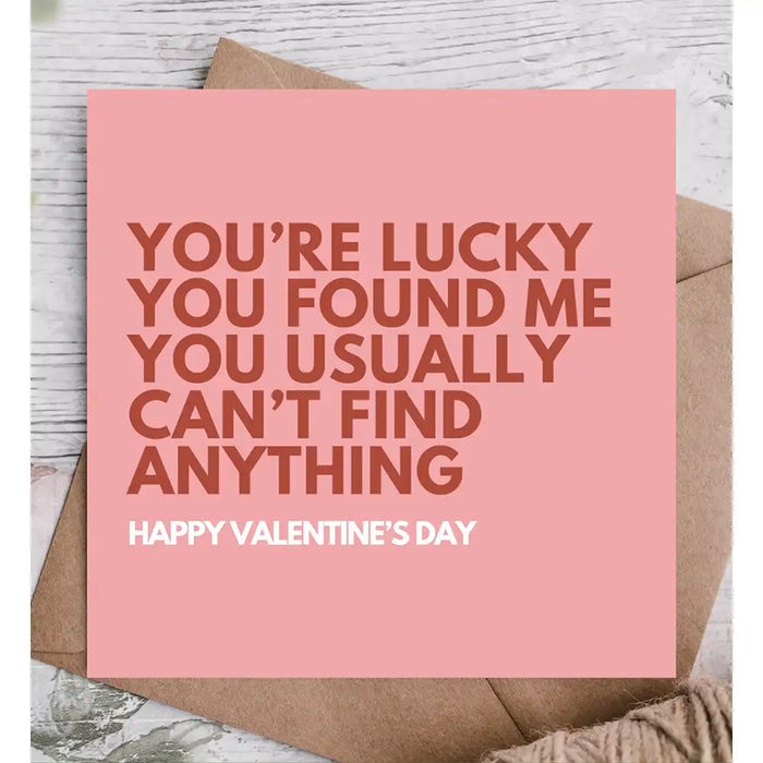 Valentine's Day card with humorous message on pink background